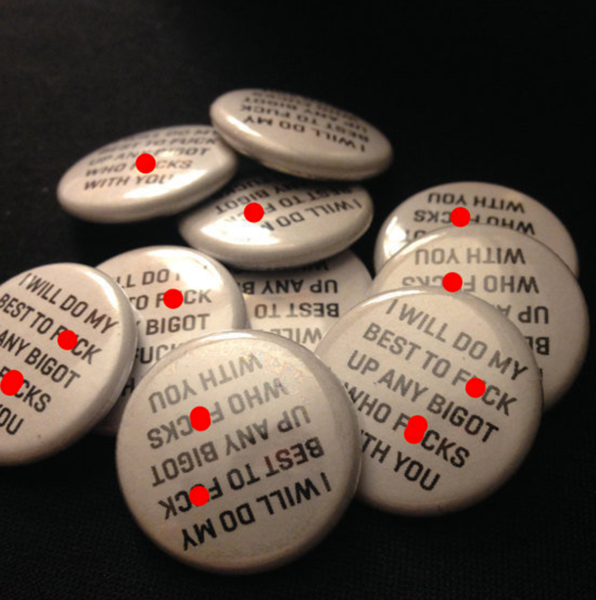 Maybe White People Should Consider Wearing These Buttons Instead Of Safety Pins 
